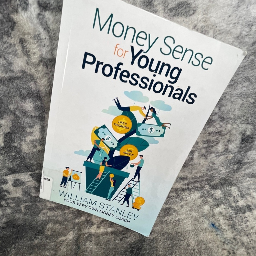 Money Sense for Young Professionals William Stanley Financial Goals Budget‎ Book